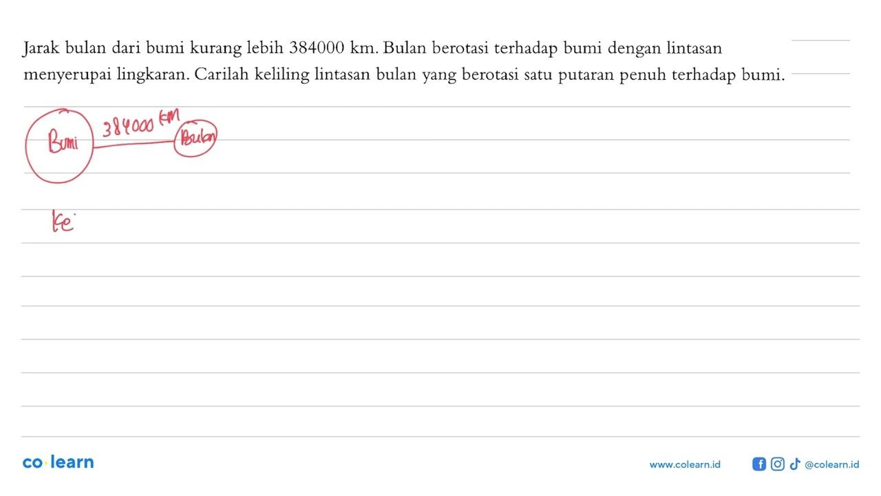 Jarak bulan dari bumi kurang lebih 384000 km . Bulan