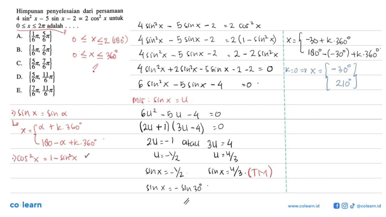 Himpunan penyelesaian dari persamaan 4 sin^2 x - 5 sin