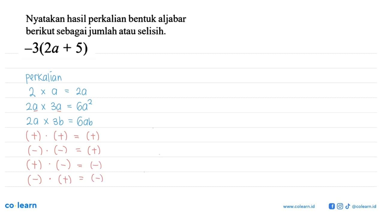 Nyatakan hasil perkalian bentuk aljabar berikut sebagai