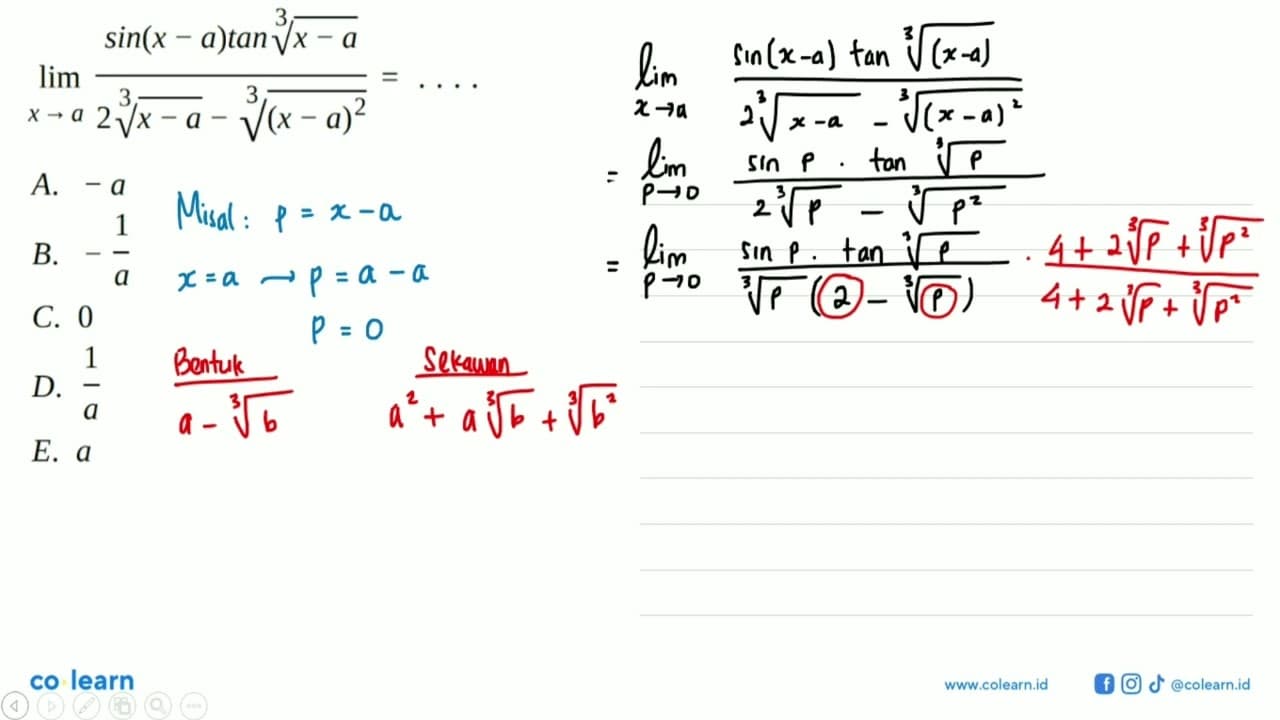 limit x -> a (sin(x-a) tan((x-a)^(1/3)))/(2 (x-a)^(1/3) -