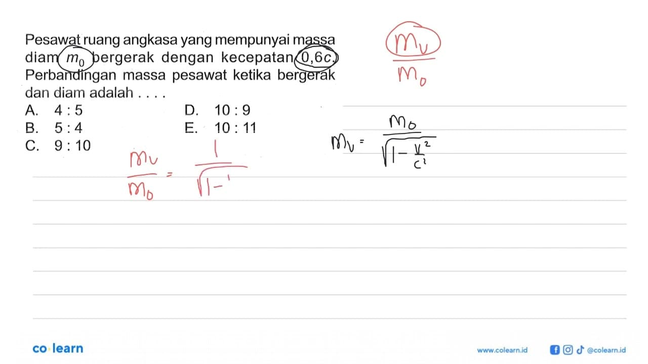 Pesawat ruang angkasa yang mempunyai massa diam m0 bergerak