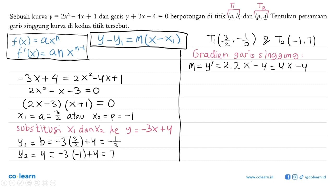 Sebuah kurva y=2x^2-4x+1 dan garis y+3x-4=0 berpotongan di