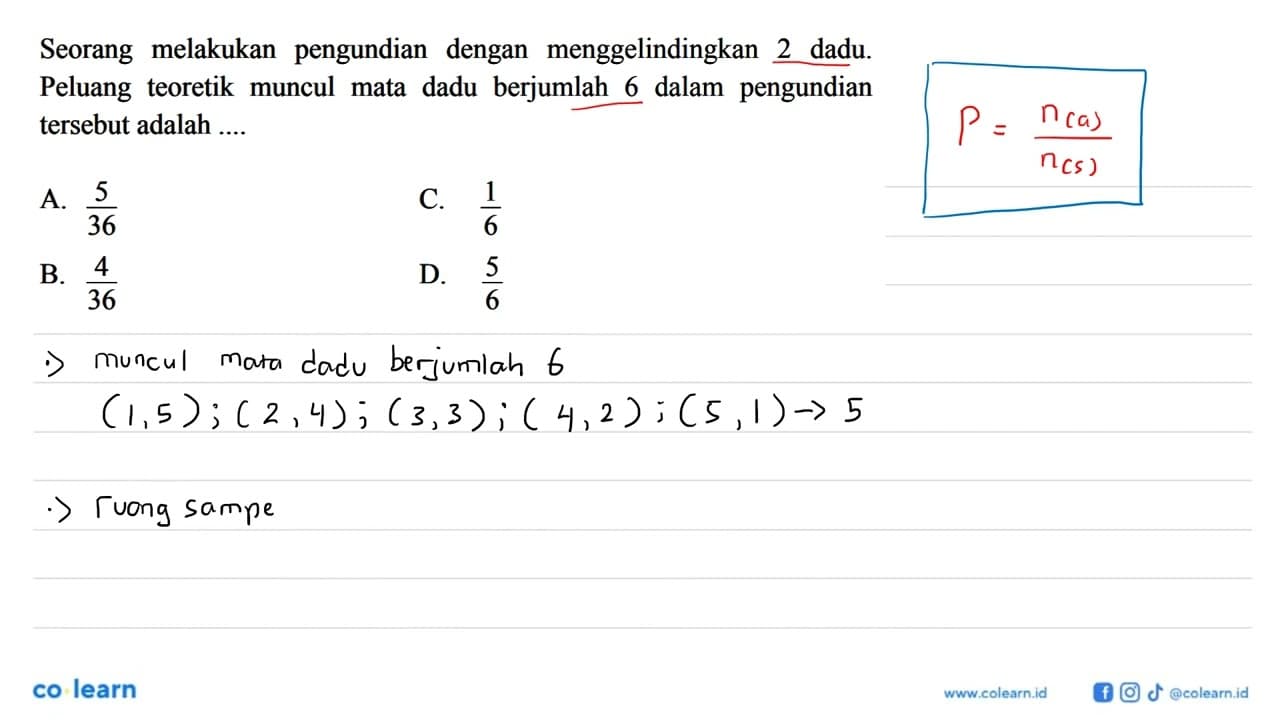 Seorang melakukan pengundian dengan menggelindingkan 2