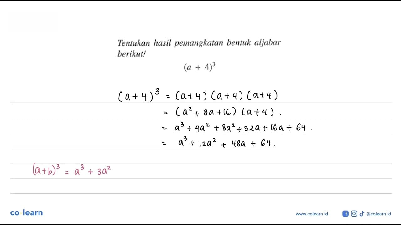 Tentukan hasil pemangkatan bentuk aljabar (a + 4)^3