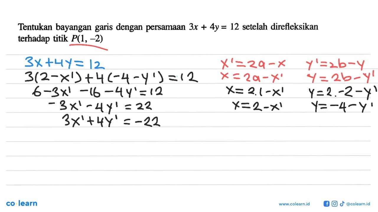 Tentukan bayangan dengan persamaan 3x+4y = 12 setelah