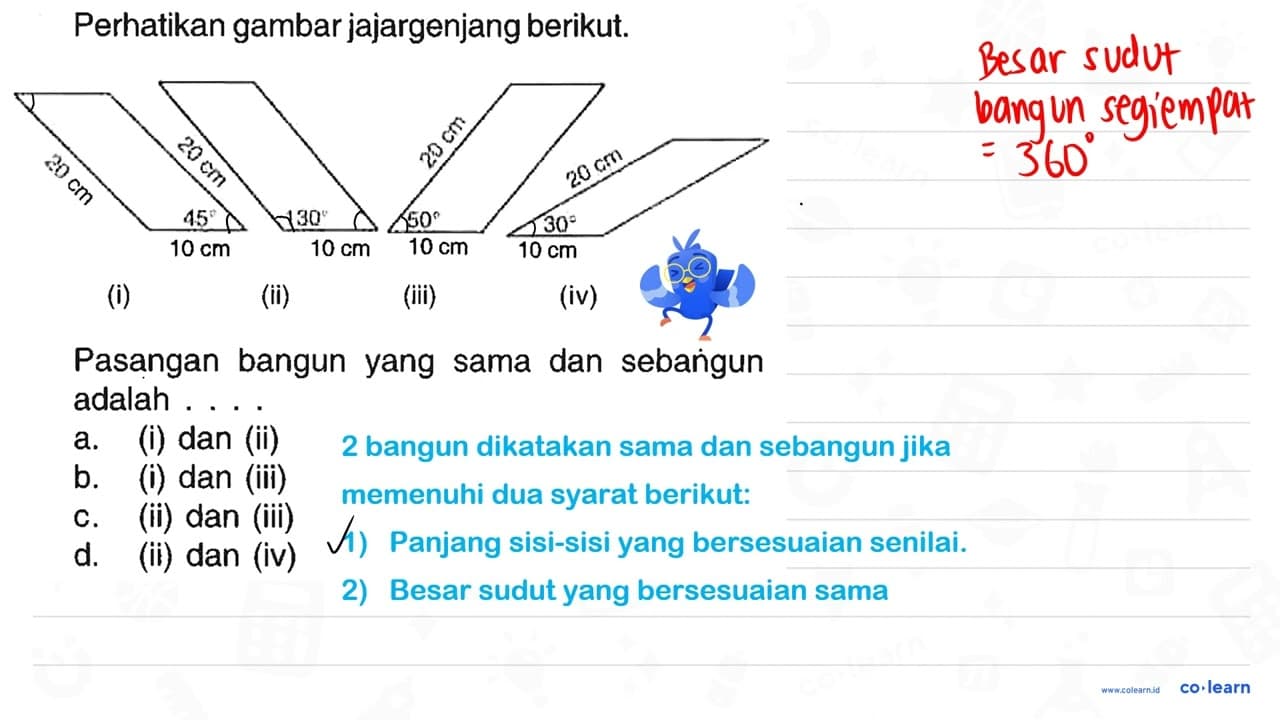 Perhatikan gambar jajargenjang berikut. (i) (ii) (iii) (iv)