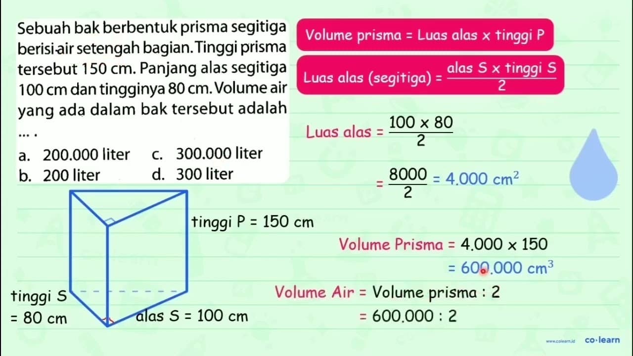 Sebuah bak berbentuk prisma segitiga berisiair setengah