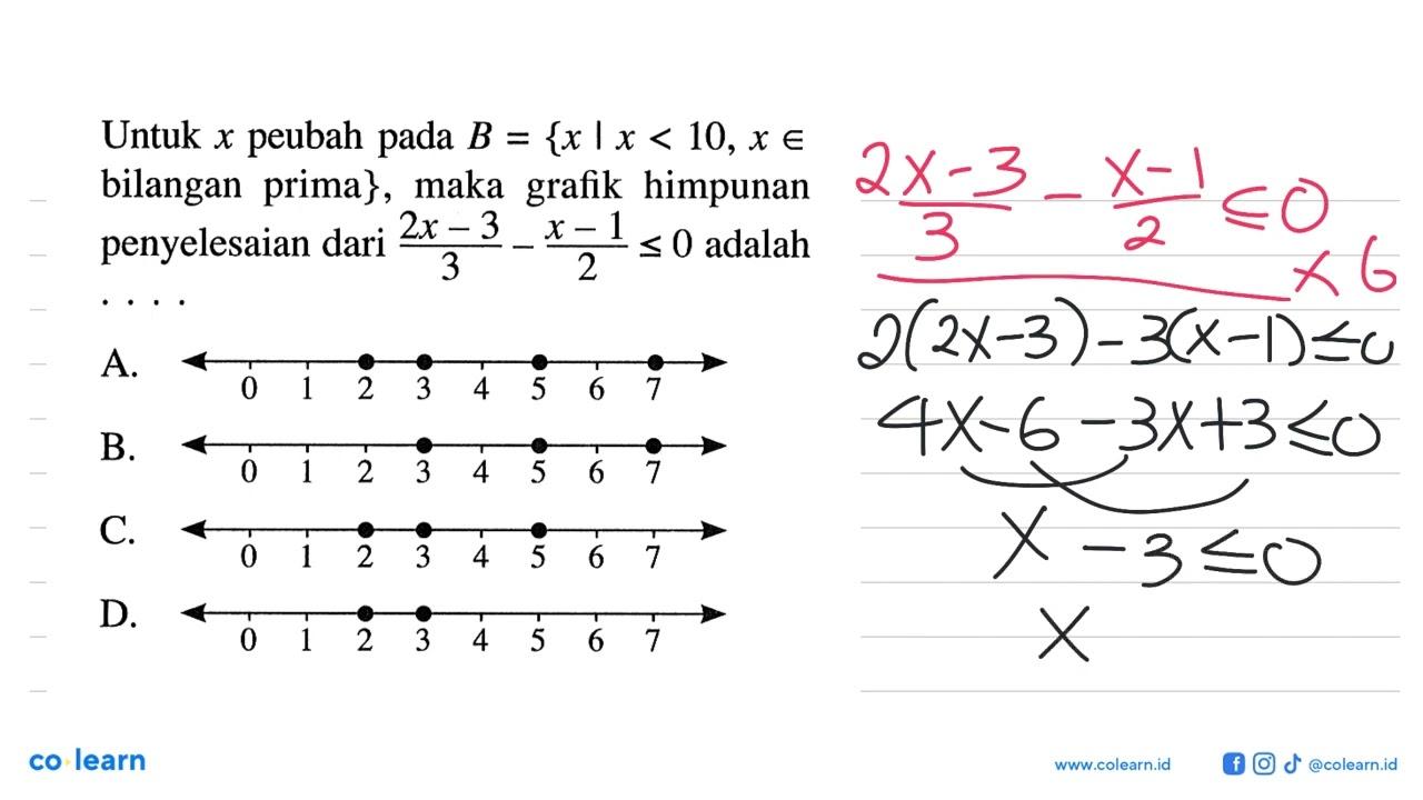 Untuk x peubah pada B = {x | x < 10, x e bilangan prima},