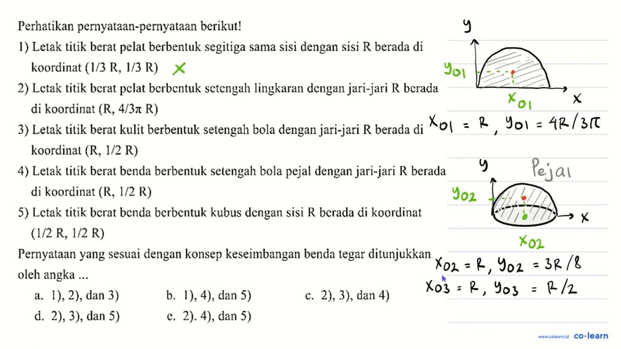 Perhatikan pernyataan-pernyataan berikut! 1) Letak titik