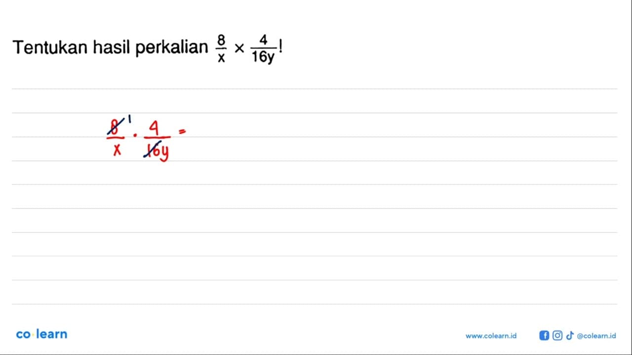 Tentukan hasil perkalian 8/x x 4/16y !