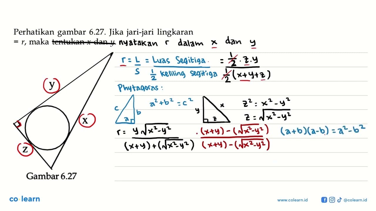 Perhatikan gambar 6.27. Jika jari-jari lingkaran =r , maka