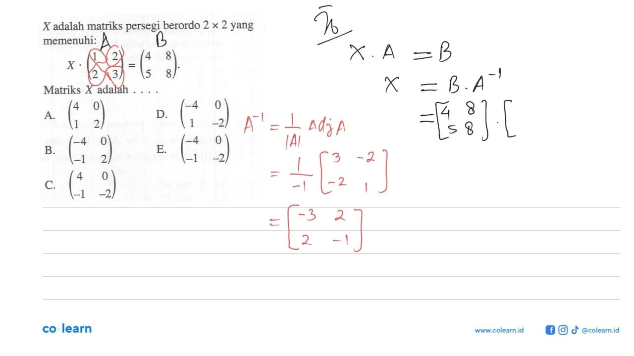 X adalah matriks persegi berordo 2x2 yang memenuhi: X.(1 2