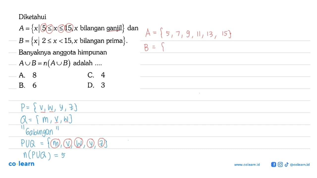 Diketahui A={xl 5<=x <=15,x bilangan ganjil} dan B={xl 2