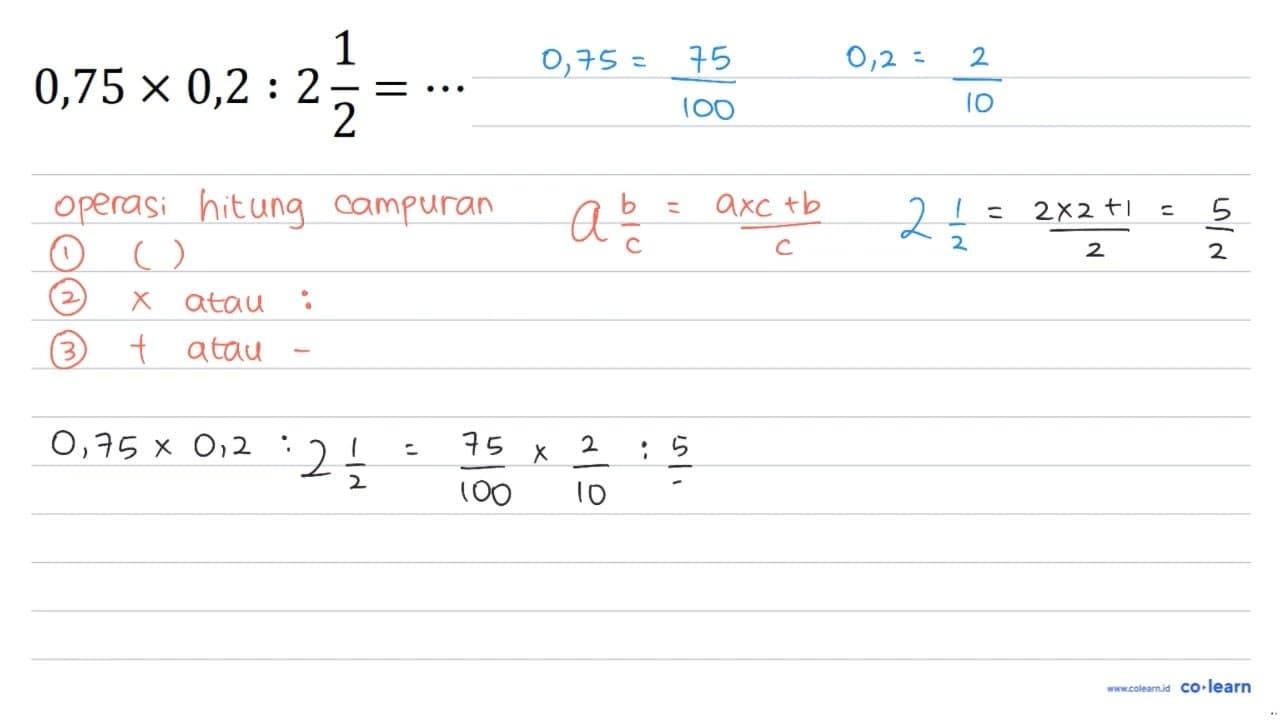 0,75 x 0,2: 2 (1)/(2)=..