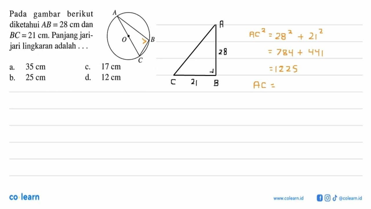 Pada gambar berikut diketahui AB=28 cm dan BC=21 cm .