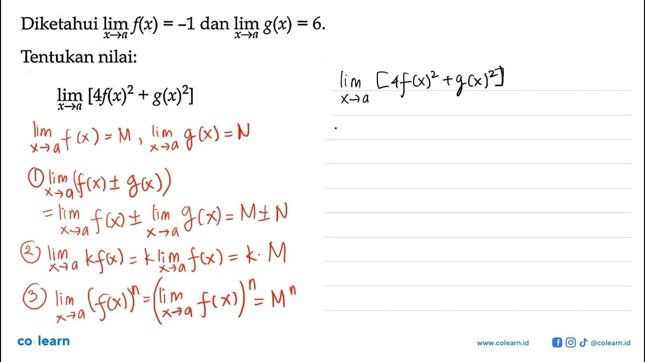 Diketahui lim x->a f(x)=-1 dan lim x->a g(x)=6 Tentukan