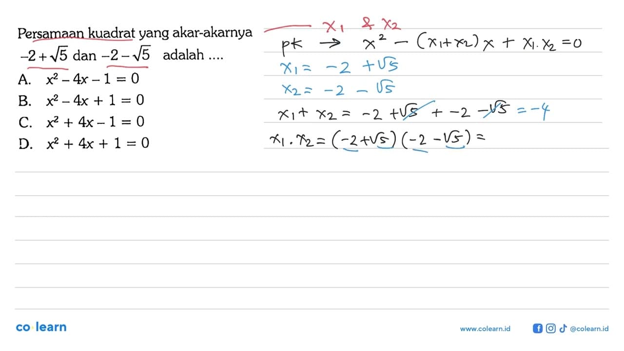 Persamaan kuadrat yang akar-akarnya -2+akar(5) dan