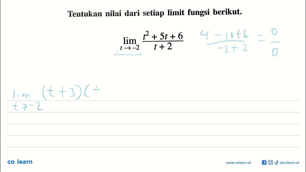 Tentukan nilai dari setiap limit fungsi berikut. limit