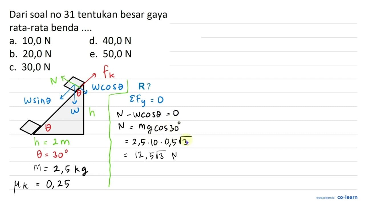 Dari soal no 31 tentukan besar gaya rata-rata benda ....