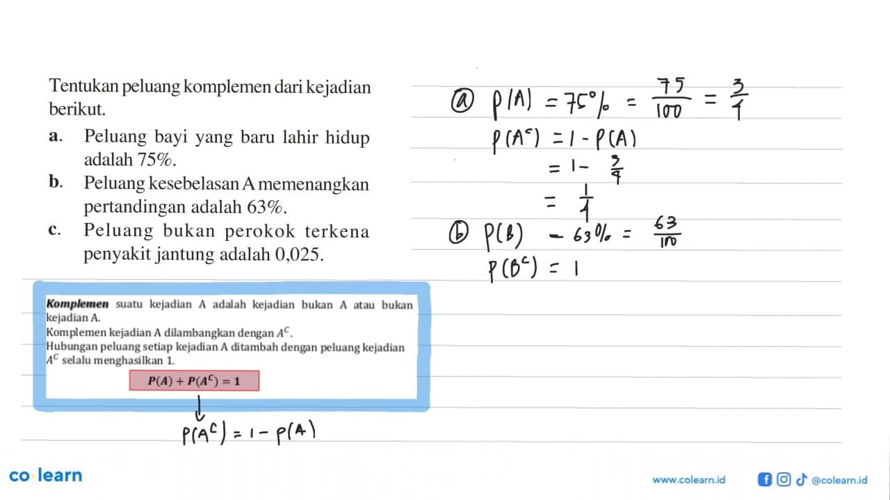 Tentukan peluang komplemen dari kejadian berikut. a.