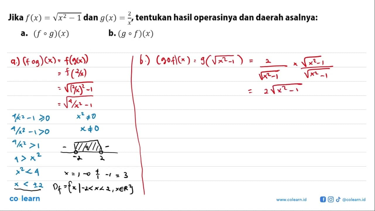 Jika f(x) = akar(x^2-1) dan g(x)=2/x, tentukan hasil