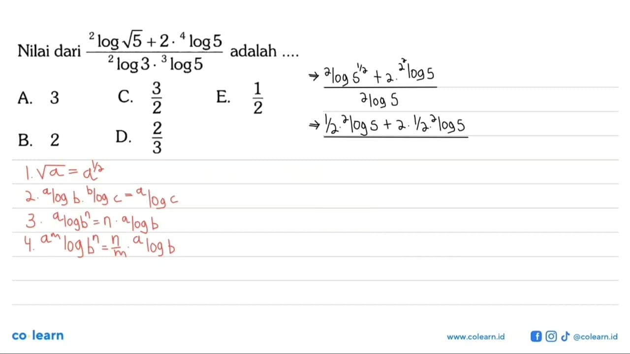 Nilai dari (2 log akar(5)+2.4 log 5)/ (2 log 3.3 log 5)