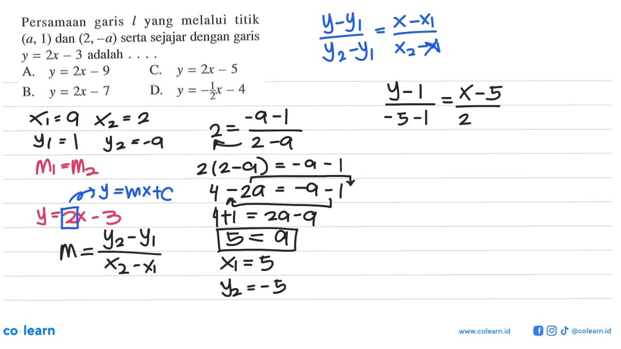 Persamaan garis l yang melalui titik (a, 1) dan (2, -a)