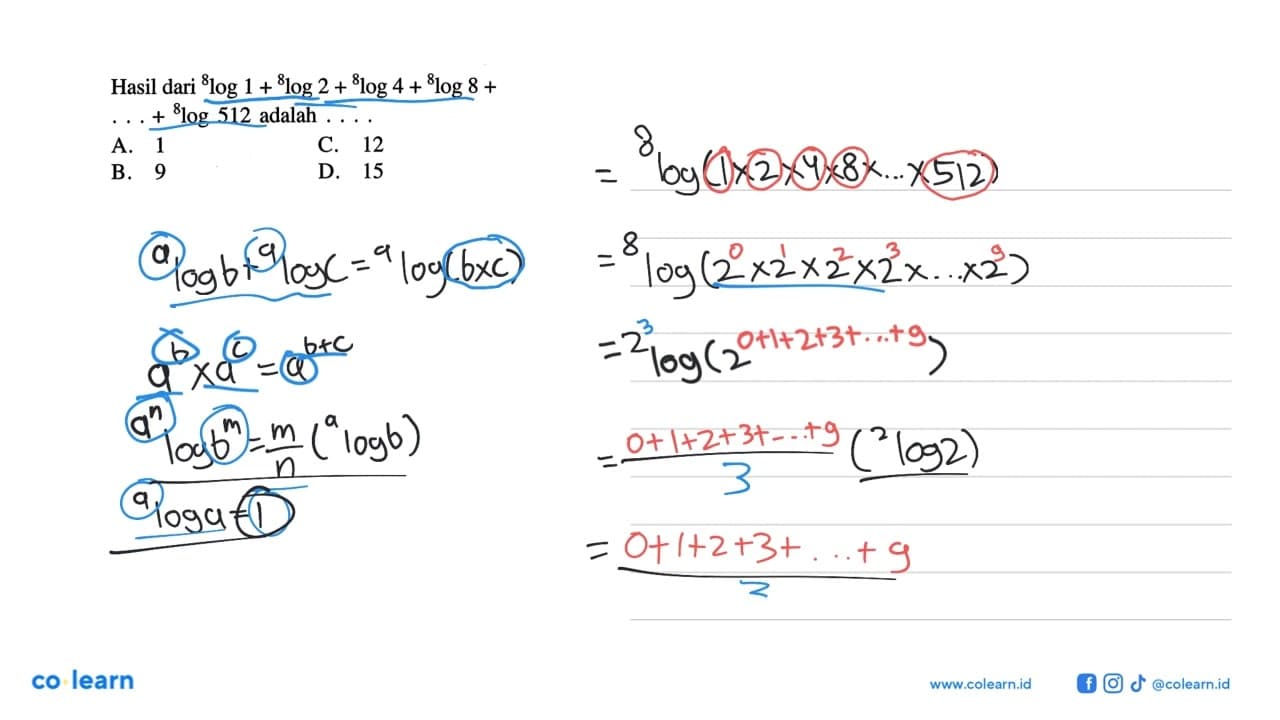 Hasil dari 8log1+8log2+8log4+8log8+...+8log512 adalah...