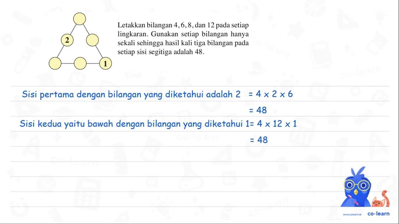 Letakkan bilangan 4, 6, 8, dan 12 pada setiap lingkaran.