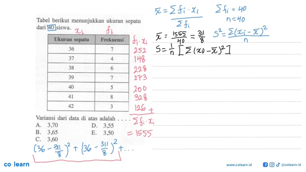 Tabel berikut menunjukkan ukuran sepatu dari 40 siswa.