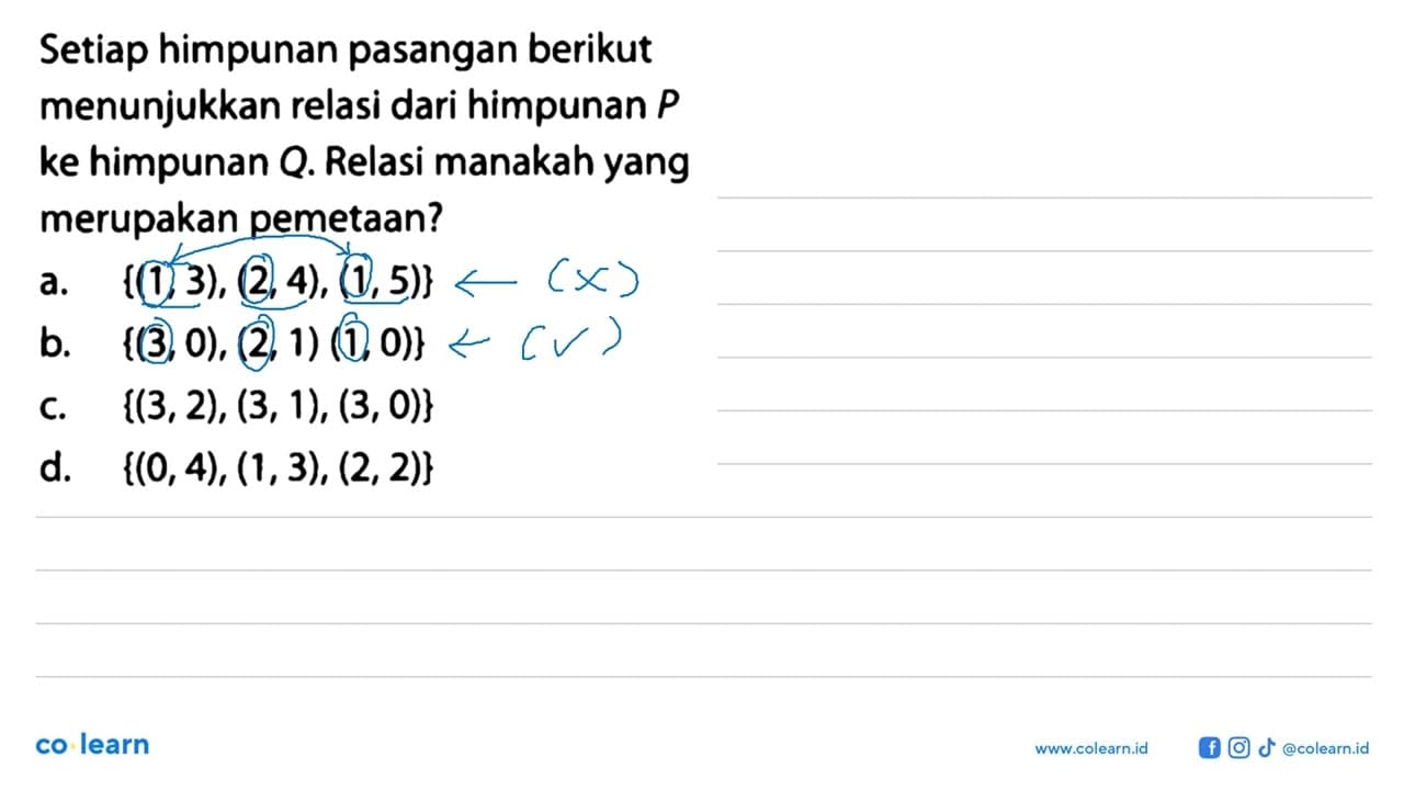 Setiap himpunan pasangan berikut menunjukkan relasi dari