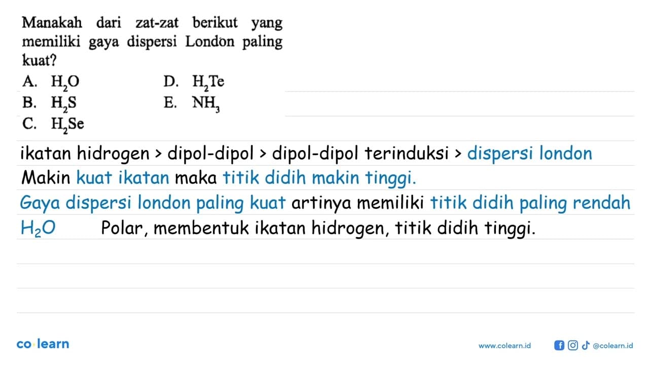 Manakah dari zat-zat berikut yang memiliki gaya dispersi