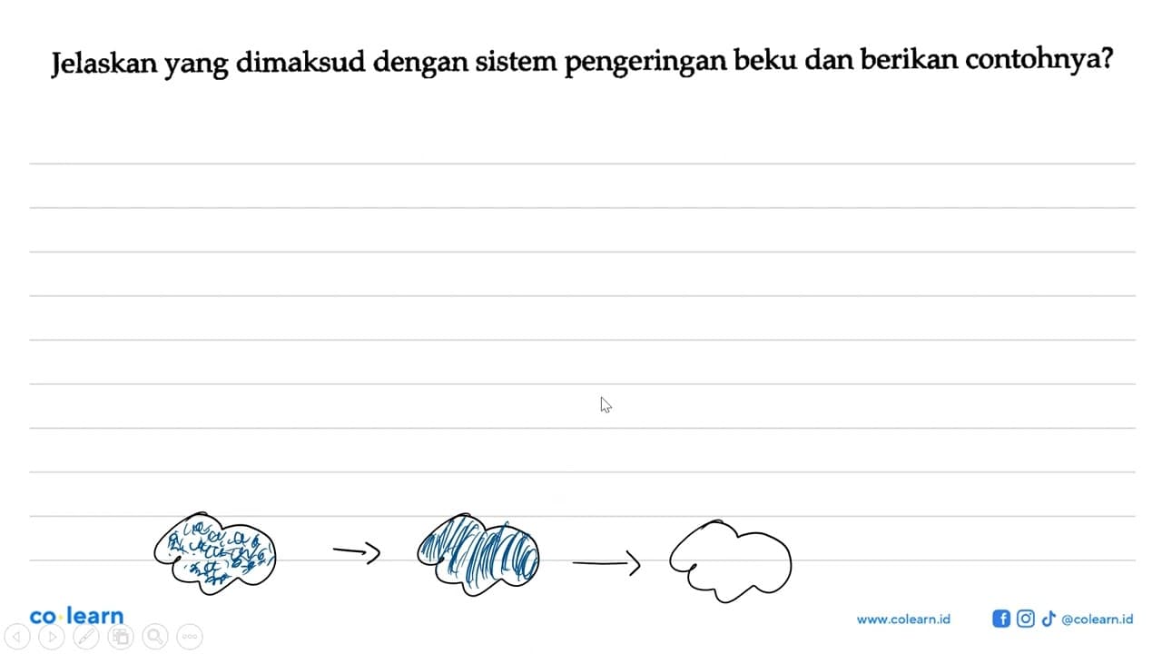 Jelaskan yang dimaksud dengan sistem pengeringan beku dan