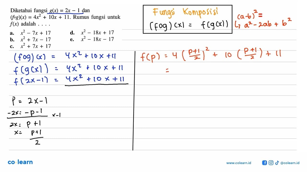 Diketahui fungsi g(x)=2x-1 dan (f o g)(x)=4x^2+10 x+11 .