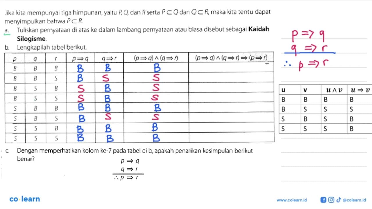 Jika kita mempunyai tiga himpunan, yaitu P, Q, dan R serta