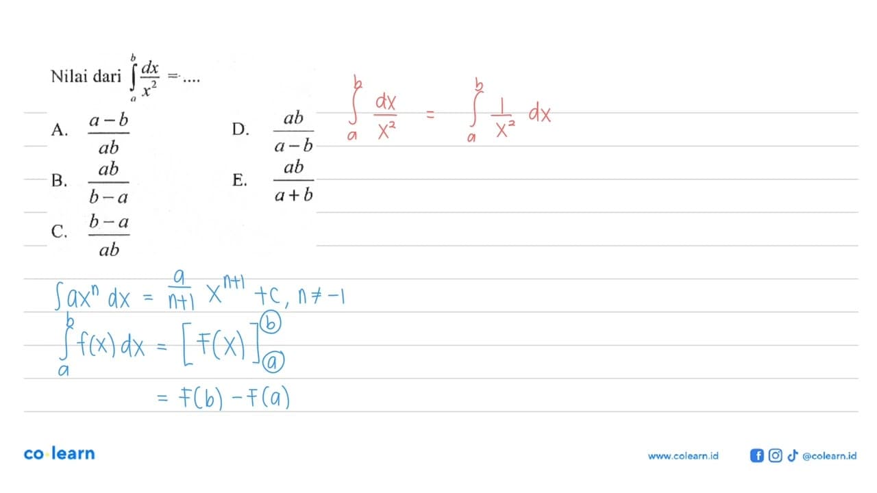 Nilai dari integral a b dx/x^2= ....