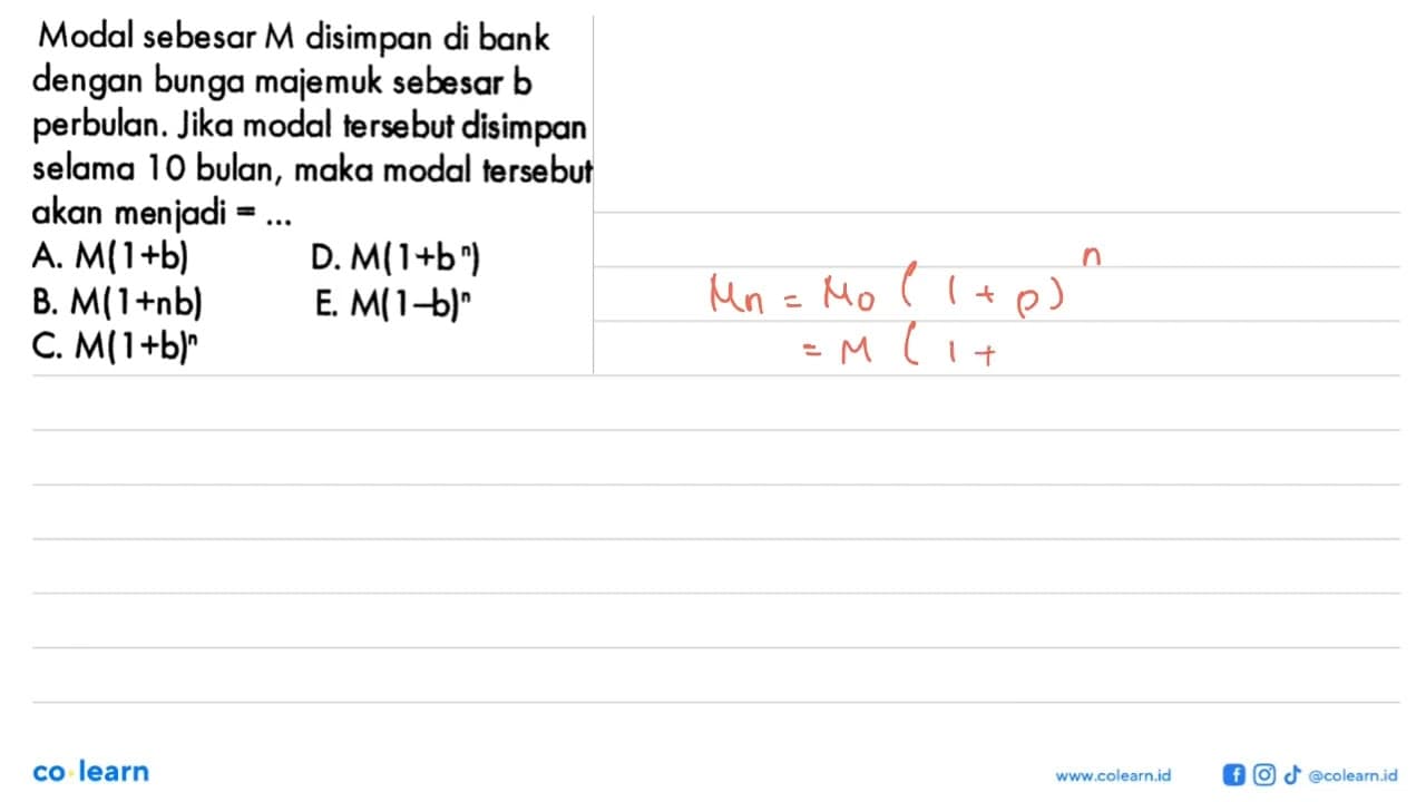 Modal sebesar M disimpan di bank dengan bunga majemuk