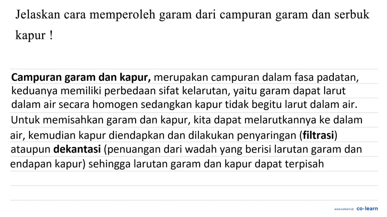 Jelaskan cara memperoleh garam dari campuran garam dan