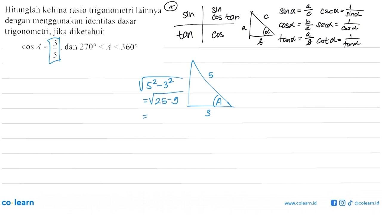 Hitunglah kelima rasio trigonometri lainnya dengan