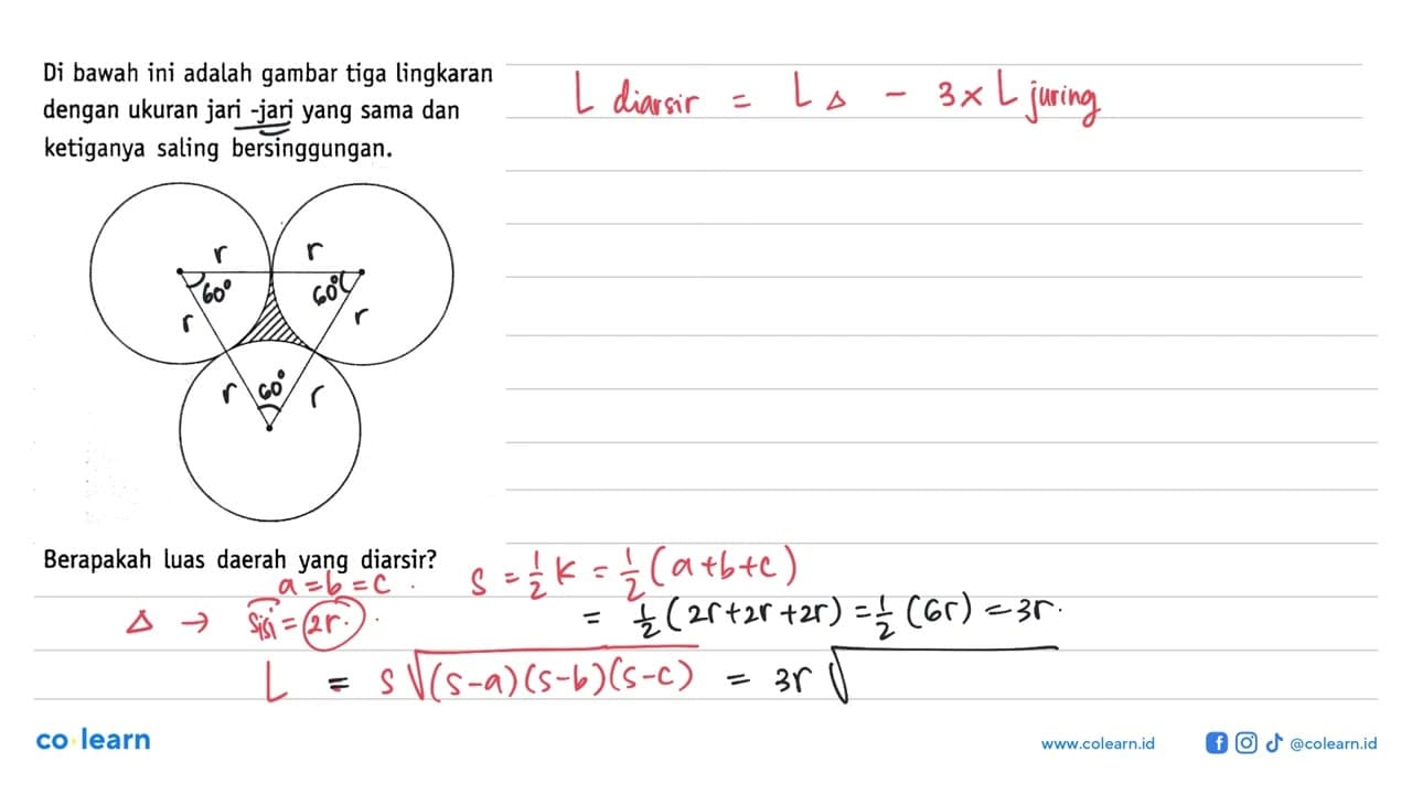 Di bawah ini adalah gambar tiga lingkaran dengan ukuran