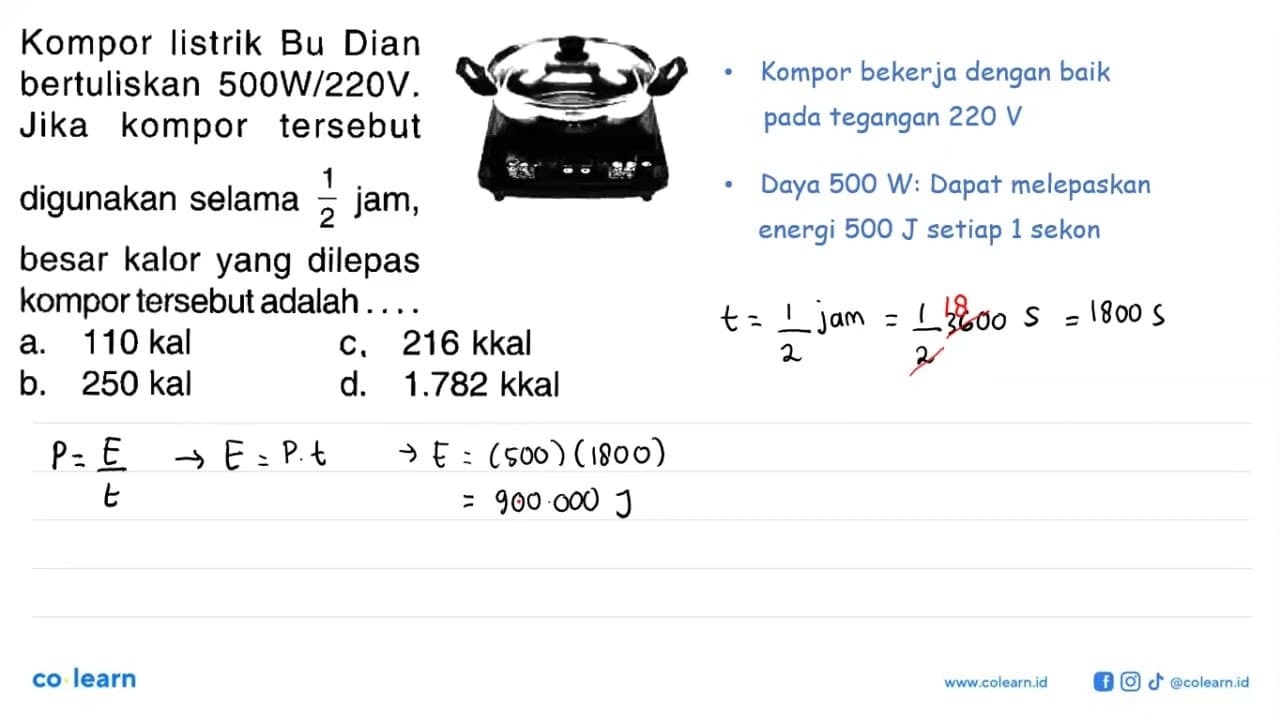 Kompor listrik Bu Dian bertuliskan 500 W/220 V. Jika kompor