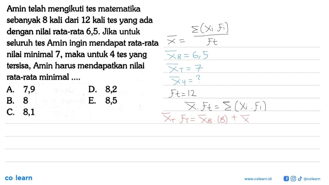 Amin telah mengikuti tes matematika sebanyak 8 kali dari 12