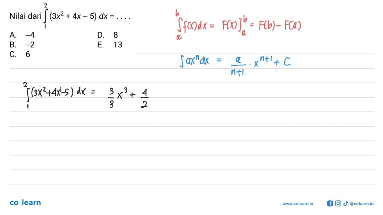 Nilai dari integral dari1^2(3x^2+4x-5) dx=...