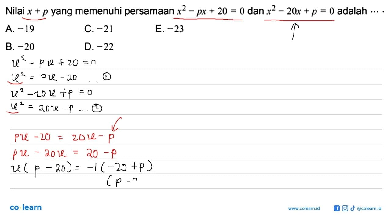 Nilai x + p yang memenuhi persamaan x^2 - px + 20 = 0 dan