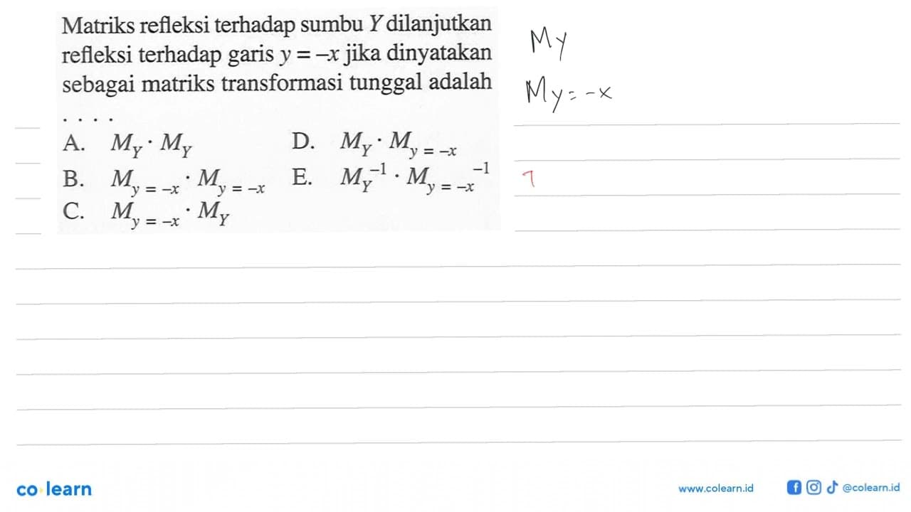 Matriks refleksi terhadap sumbu Y dilanjutkan refleksi