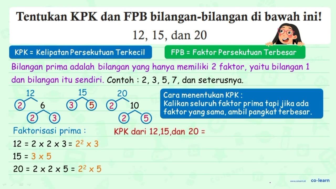 Tentukan KPK dan FPB bilangan-bilangan di bawah ini! 12,15,