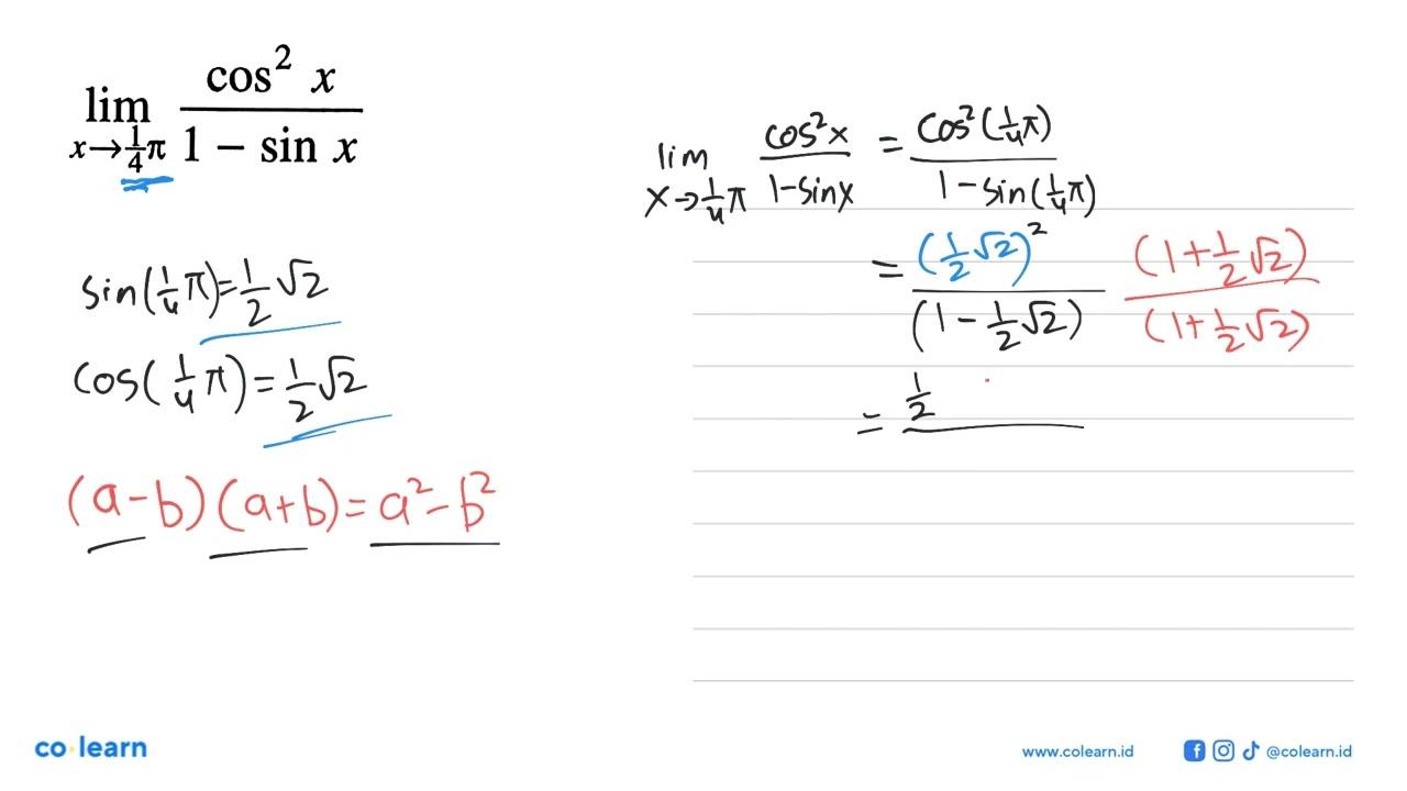 lim x-> pi/4 (cos^2 x)/(1-sin x)