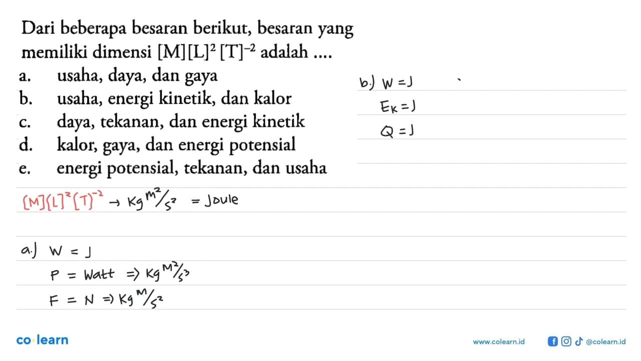 Dari beberapa besaran berikut, besaran yang memiliki