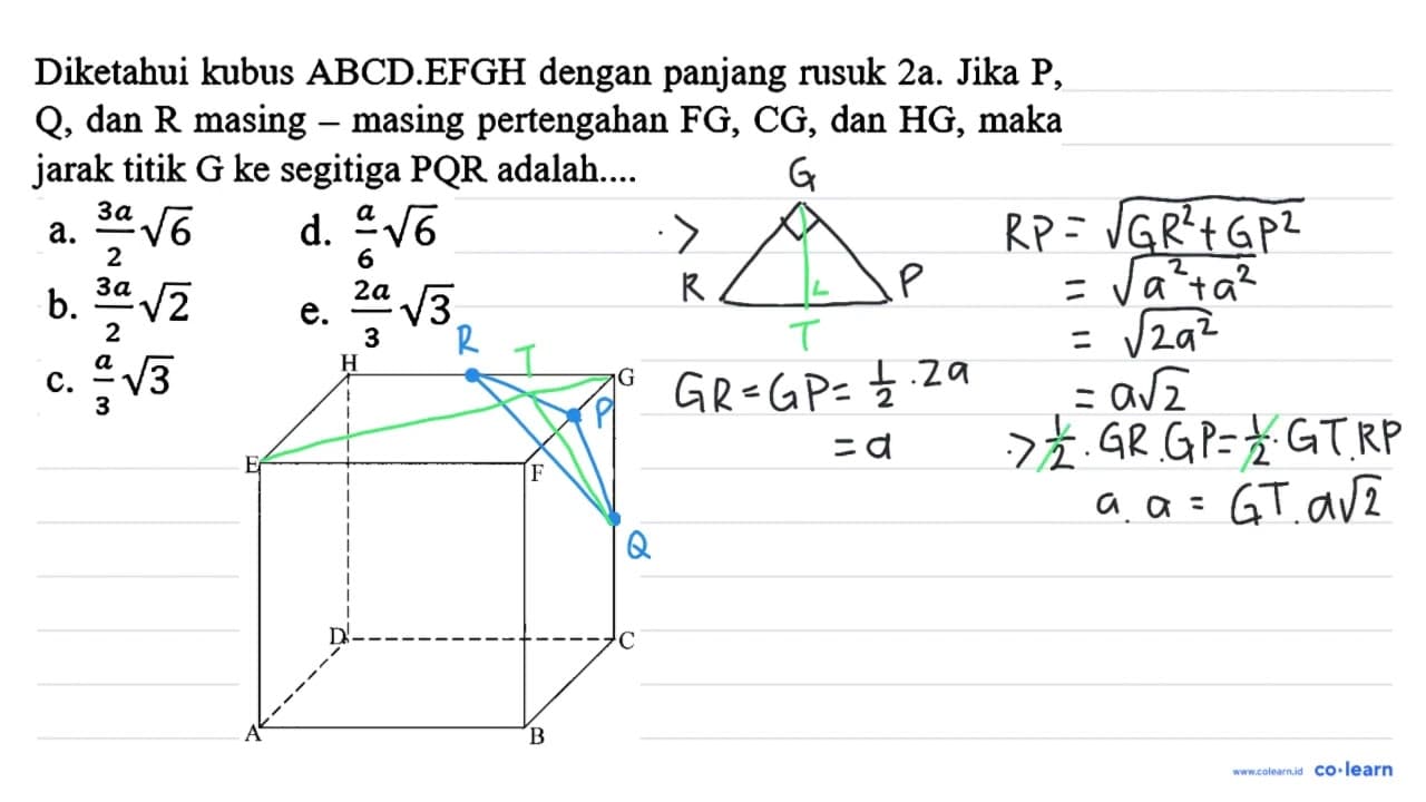 Diketahui kubus A B C D . E F G H dengan panjang rusuk 2 a