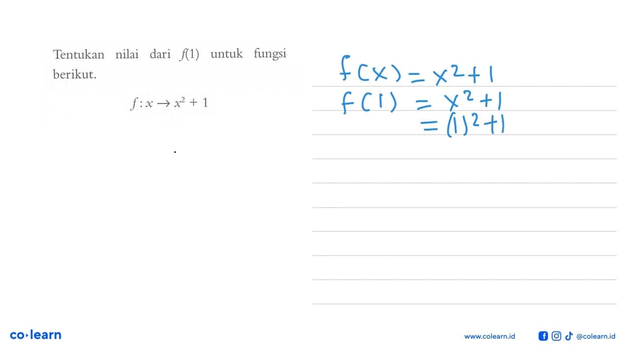 Tentukan nilai dari f(1) untuk fungsi berikut. f : x -> x^2